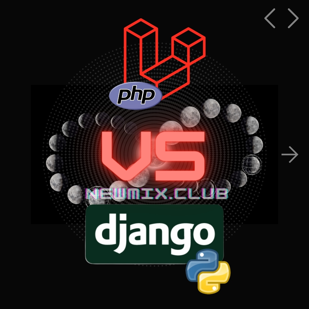 Laravel vs Django Karşılaştırması: İki dev yüz-yüze